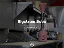 Tablet Screenshot of bigstrawboba.com